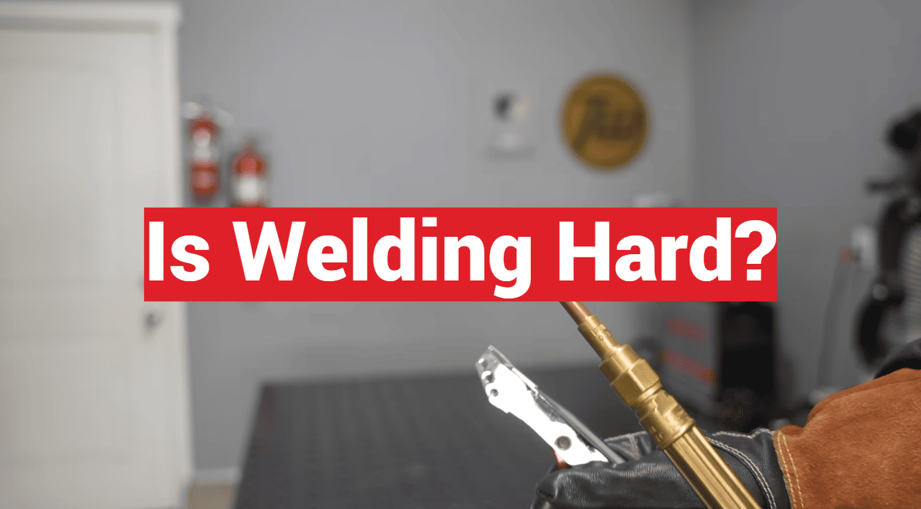 Is Welding Hard?